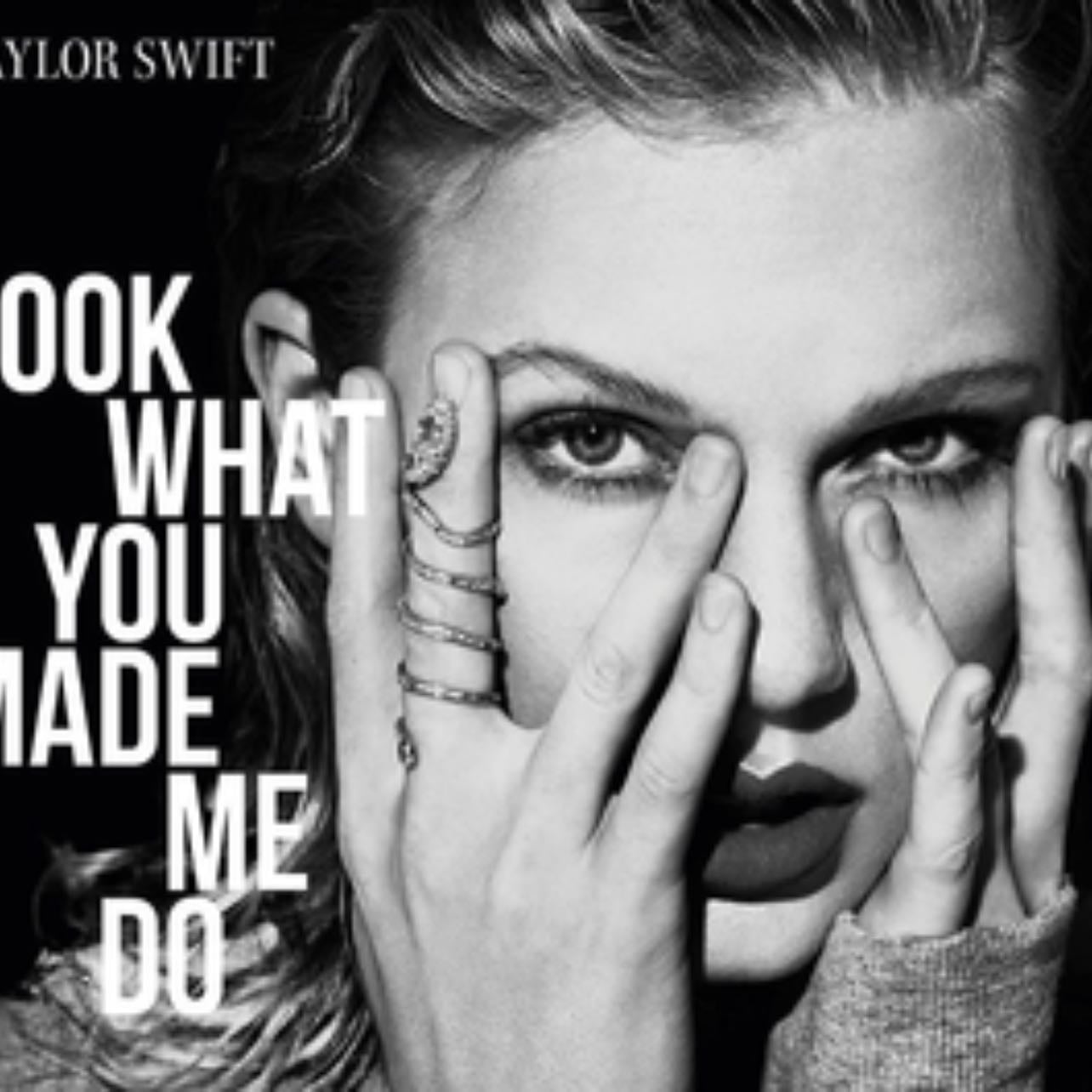 Look you made me do ✅ - Song of the year