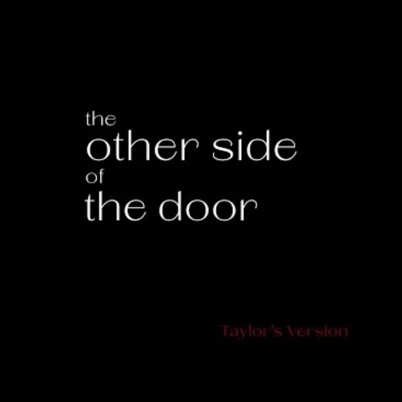 The other side of the door - Fav lyric: with your face and the beautiful lies and the conversation with the little white lies