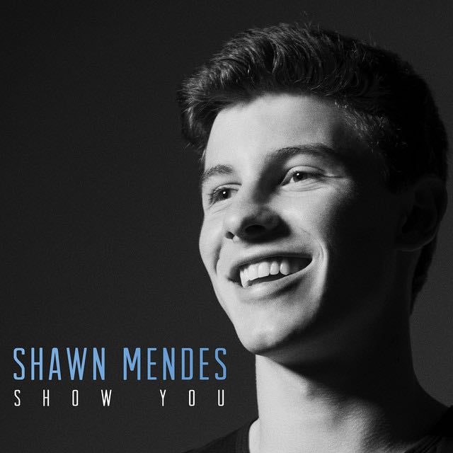 Show You - Song · Shawn Mendes