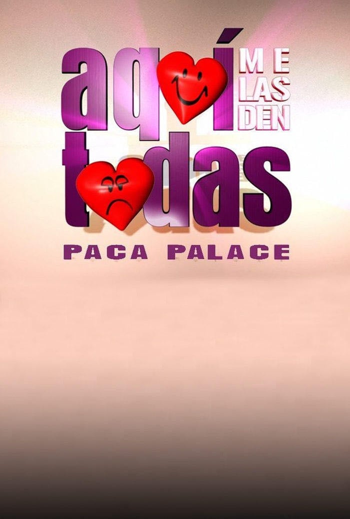 Aquí me las den todas - 2011