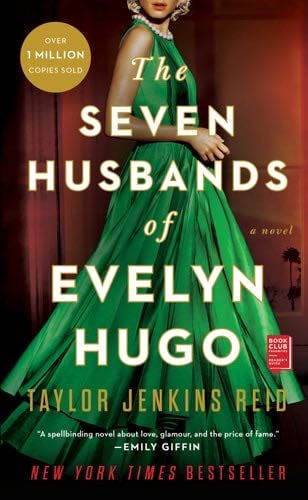 The Seven Husbands of Evelyn Hugo - Taylor Jenkins Reid · 2017