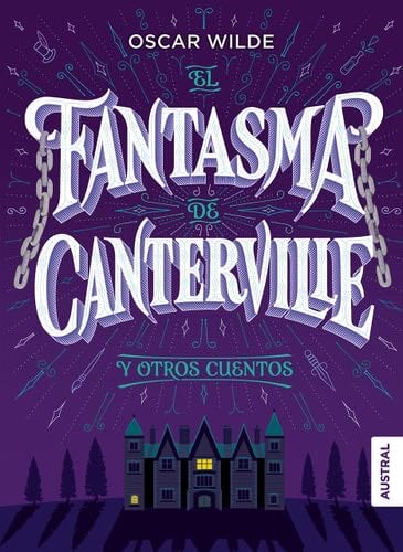 El fantasma de Canterville y otros cuentos - Oscar Wilde · 2017