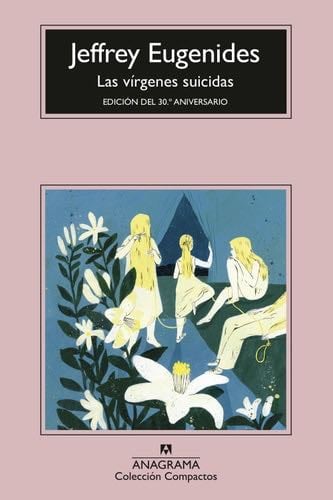 Las vírgenes suicidas - Jeffrey Eugenides · 2006