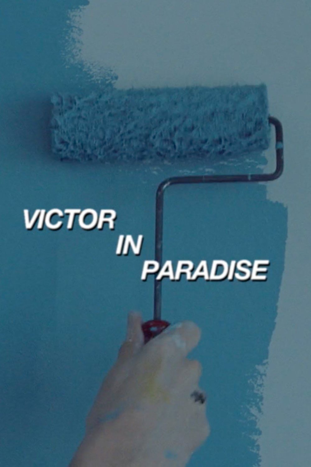 Victor in Paradise - Brendan McHugh · 2020