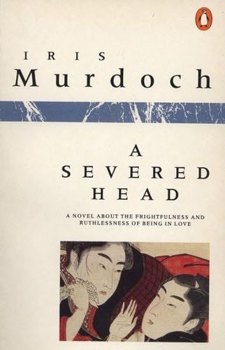 A Severed Head - Iris Murdoch · 1976