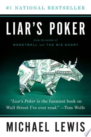 Liar''s Poker - Michael Lewis · 2010