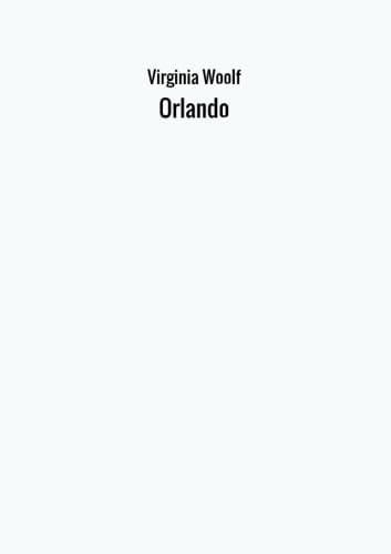 Orlando - Virginia Woolf · 2017