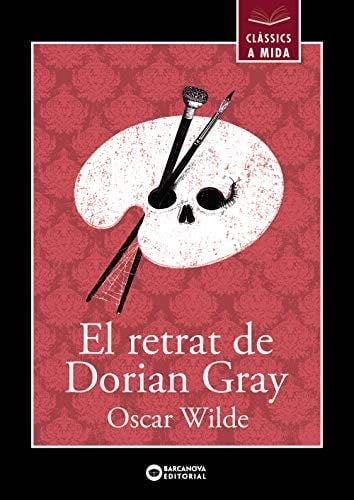 El retrat de Dorian Gray - Oscar Wilde · 2020
