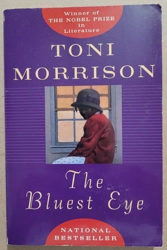 The Bluest Eye - Toni Morrison · 1994