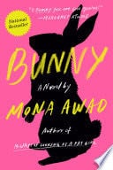 Bunny - Mona Awad · 2019