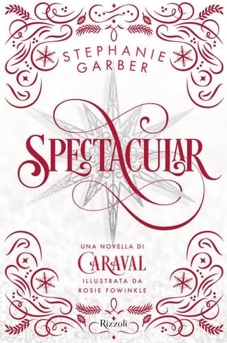 Spectacular - Stephanie Garber · 2024