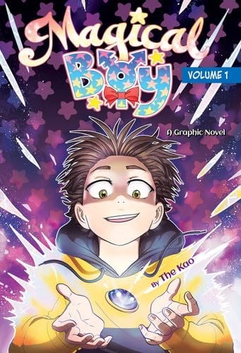 Magical Boy Volume 1: A Graphic Novel - The Kao · 2022