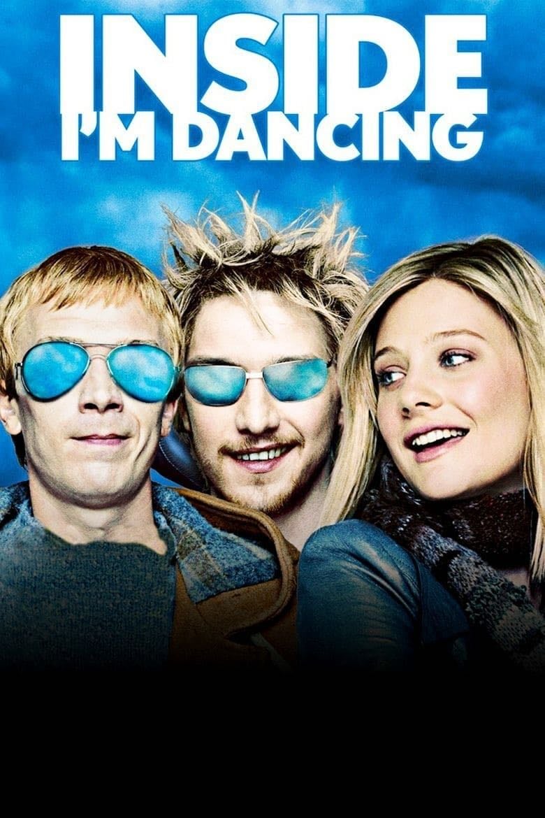 Inside I'm Dancing - Damien O'Donnell · 2004