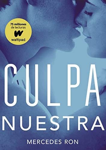 Culpa nuestra - Mercedes Ron · 2014