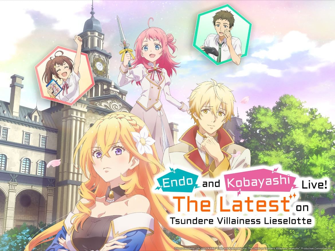 Endo and Kobayashi’s Live! The Latest on Tsundere Villainess Lieselotte