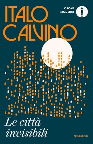 Le citta' invisibili - Italo Calvino · 2022
