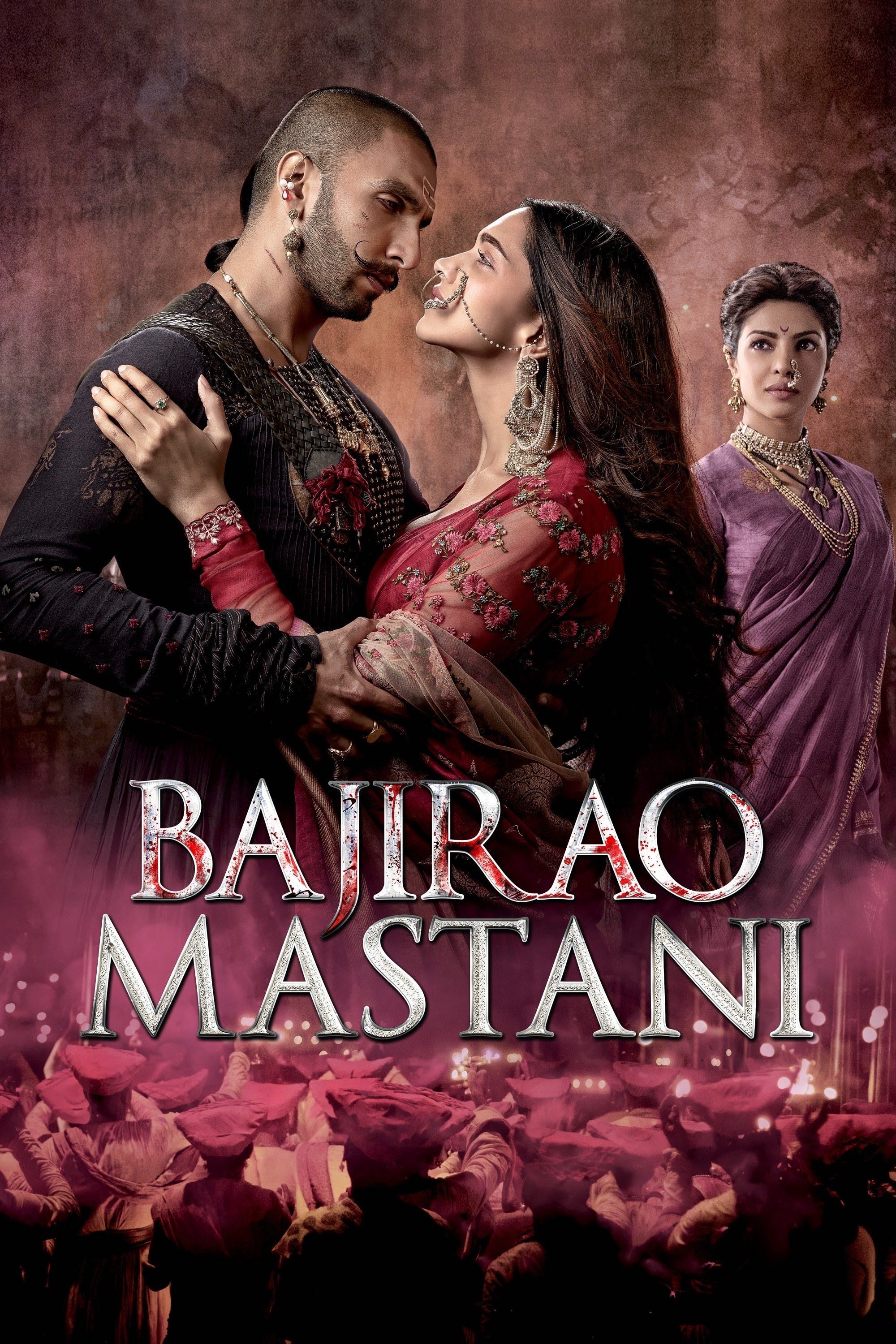 Bajirao Mastani - संजय लीला भंसाली · 2015