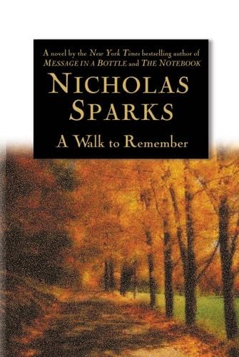 A Walk to Remember - Nicholas Sparks · 1999