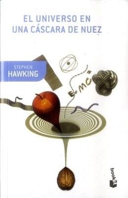 EL UNIVERSO EN UNA CASCARA DE NUEZ - Stephen Hawking · 2016
