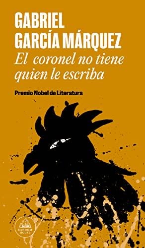 El coronel no tiene quien le escriba - Gabriel García Márquez · 2014