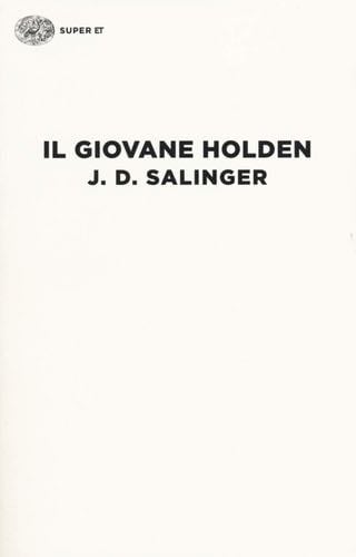 Il giovane Holden - J D Salinger · 2014