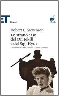 Lo strano caso del dr. Jekyll e del sig. Hyde - Robert Louis Stevenson · 2006