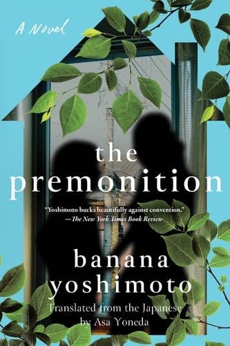 The Premonition - Banana Yoshimoto · 2024