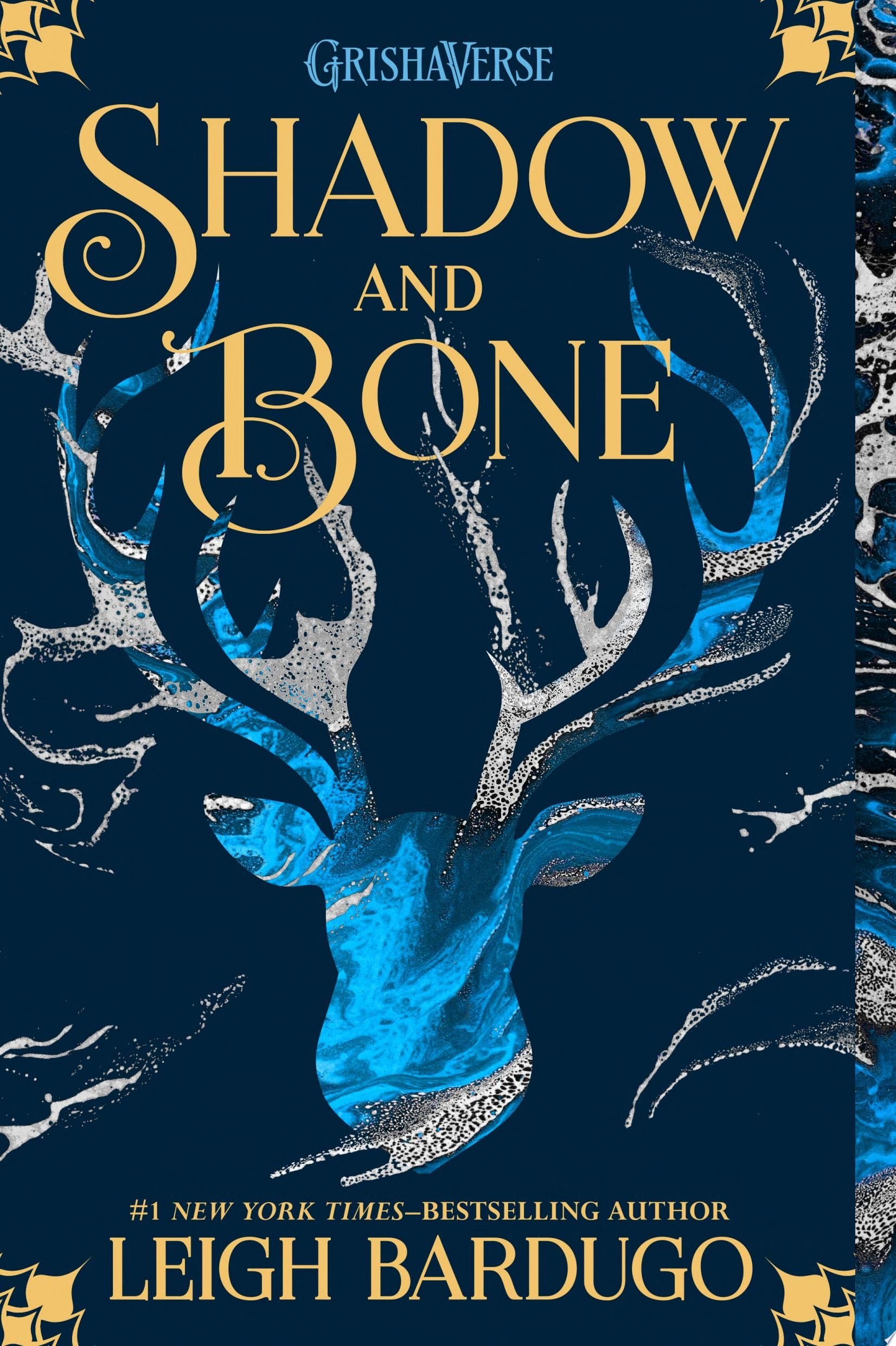 Shadow and Bone - Leigh Bardugo · 2013