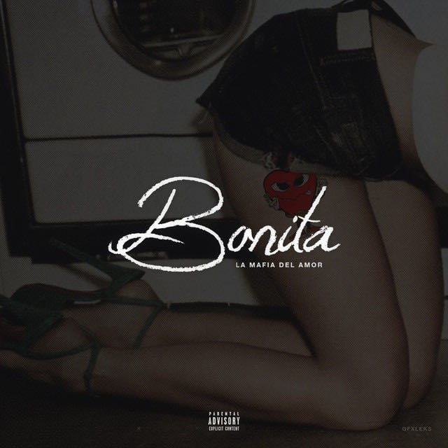 Bonita - Song · La Mafia del Amor