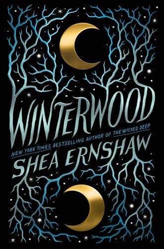 Winterwood - Shea Ernshaw · 2019