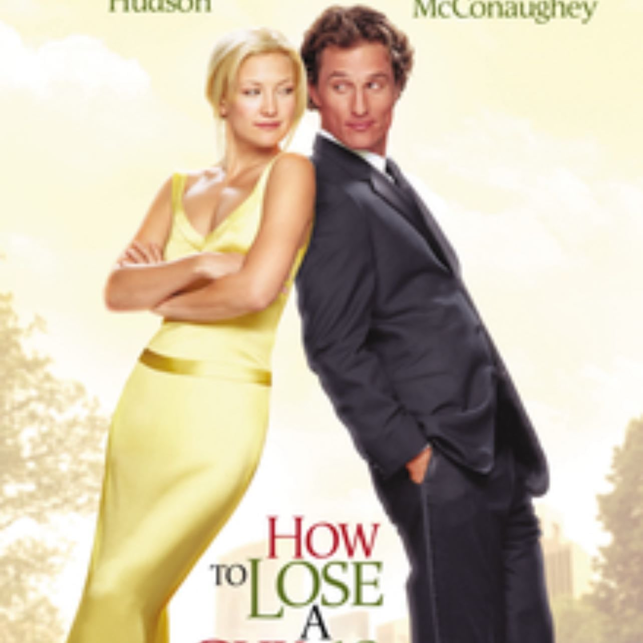 How to Lose a Guy in 10 Days - Donald Petrie · 2003