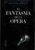 El Fantasma De La Opera - Leroux Gaston · 1990