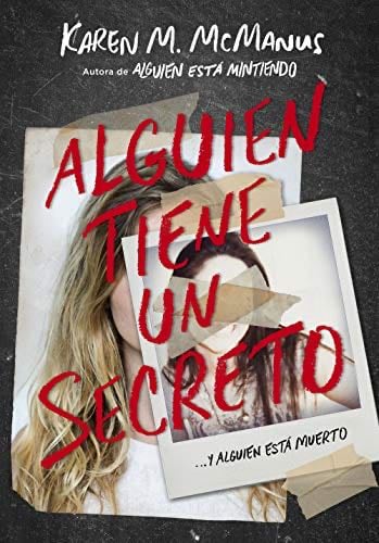 Alguien tiene un secreto - Karen M. McManus · 2019
