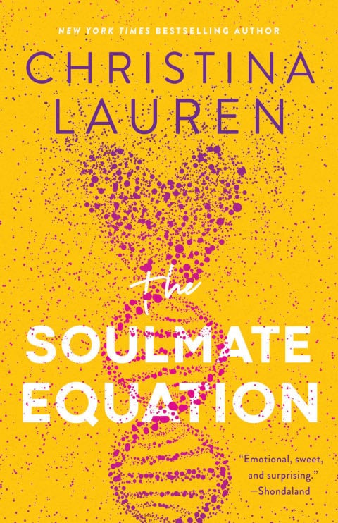 The Soulmate Equation - Christina Lauren · 2021