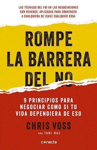 Rompe La Barrera Del No - Voss Chris · 2014