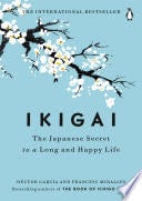Ikigai - Héctor García, Francesc Miralles · 2017