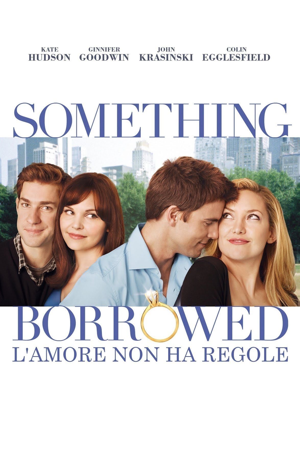 Something Borrowed - L'amore non ha regole - Luke Greenfield · 2011