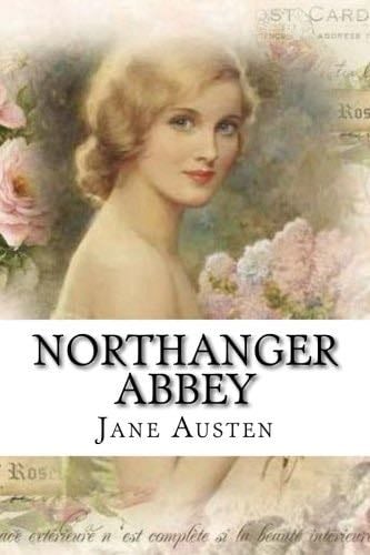 Northanger Abbey Jane Austen - Jane Austen · 2016