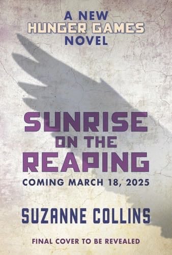 Sunrise on the Reaping (A Hunger Games Novel) - Suzanne Collins · 2025