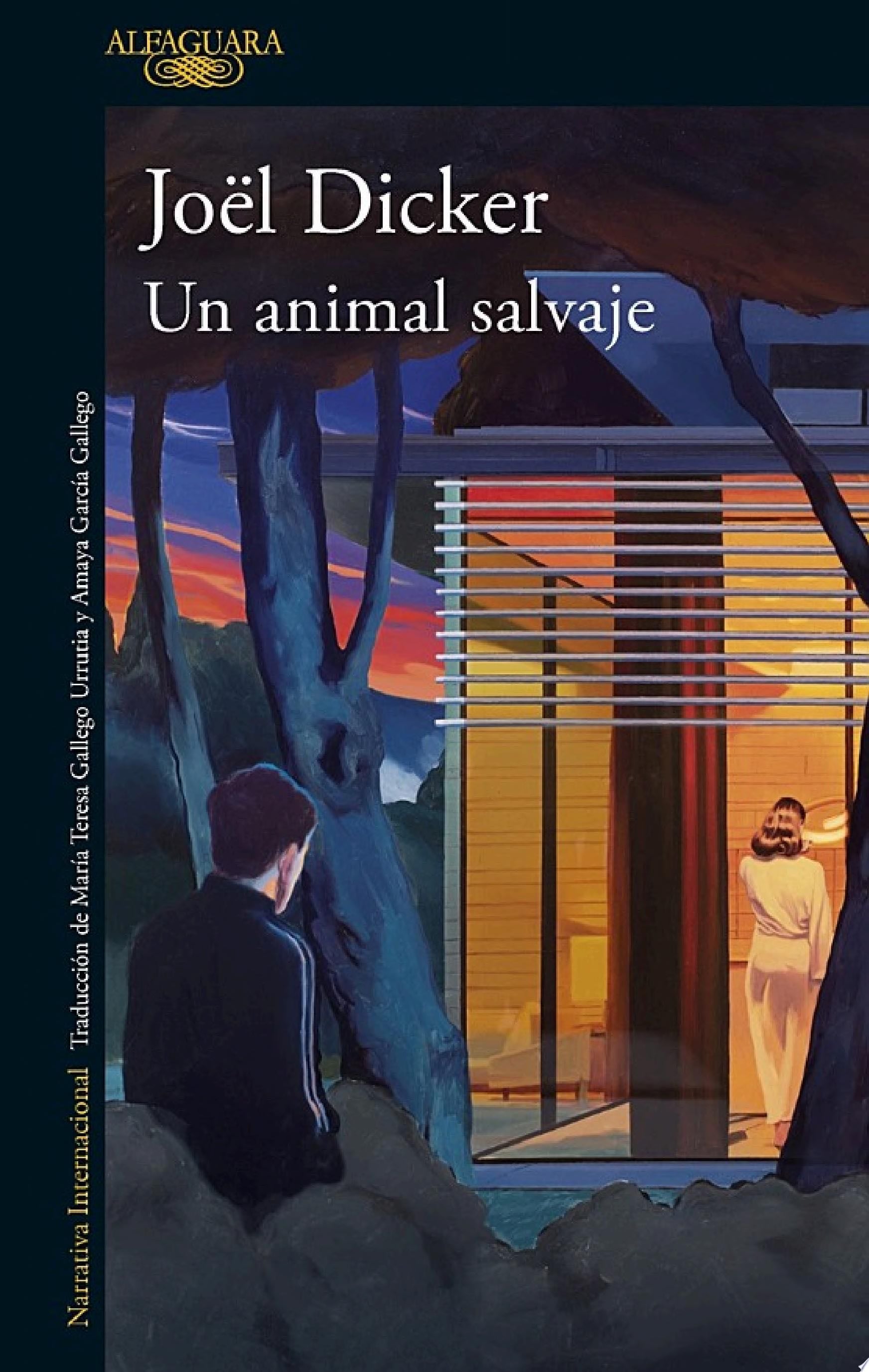 Un animal salvaje - Joël Dicker · 2024