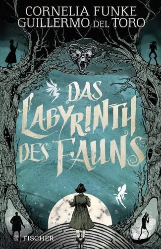 Das Labyrinth des Fauns - Cornelia Funke, Guillermo del Toro · 2019