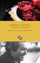 Poesía reunida - Mistral, Gabriela · 2024