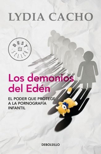 Los demonios del Eden / The Demons of Eden - Lydia Cacho · 2015