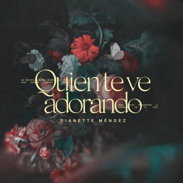Quien Te Ve Adorando - Spanish Radio Edit - Song · Dianette Mendez