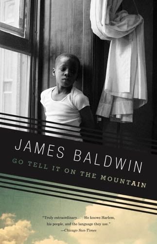 Go Tell It on the Mountain - James Baldwin · 2013