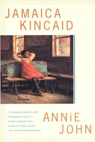 Annie John - Jamaica Kincaid · 1997