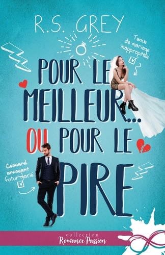 Pour le meilleur... ou pour le pire ! - R.S. GREY · 2023