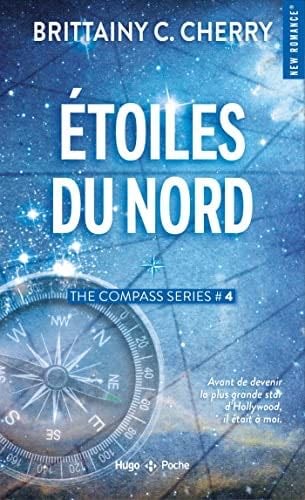 Compass - Tome 04: Etoiles du Nord - Brittainy C. Cherry · 2023