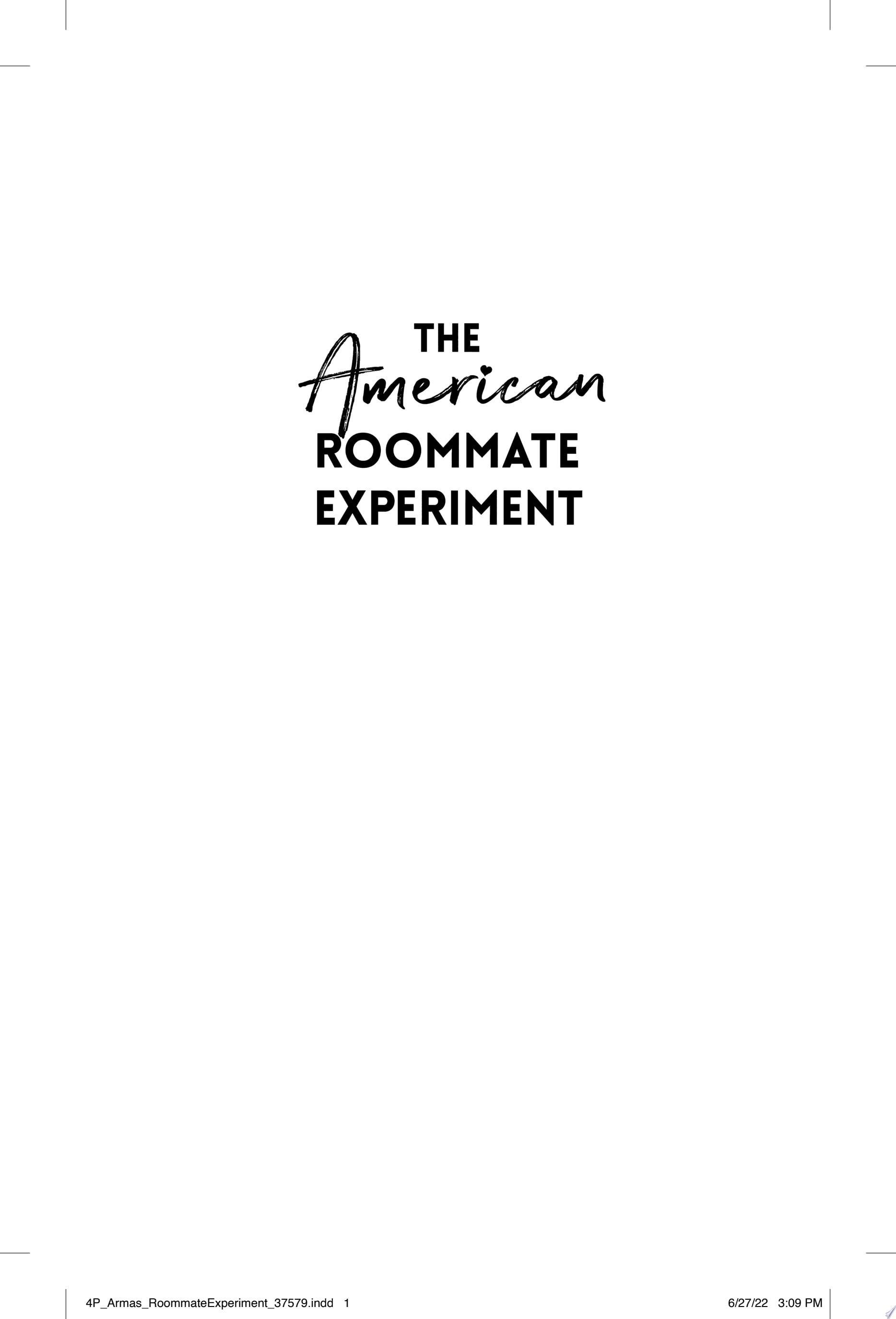The American Roommate Experiment - Elena Armas · 2022