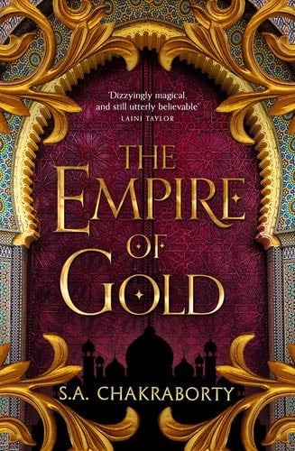 🀦 the empire of gold - Chakraborty, S. A. · 2020